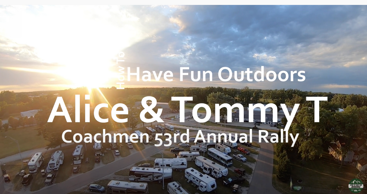53rd Coachmen Owner’s Association Rally – How To Have Fun Outdoors